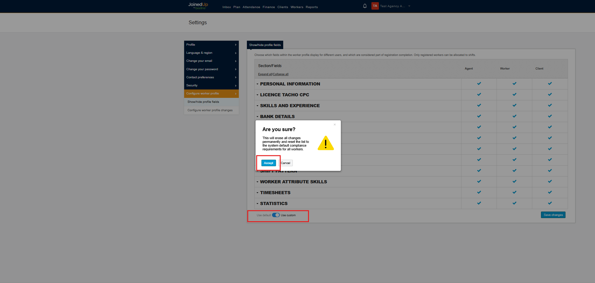 Use Default button and Accept confirmation dialog